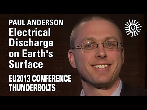 Paul Anderson: Electrical Discharge on Earth's Surface | EU2013