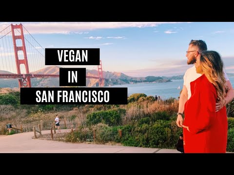 SAN FRANCISCO: The Ultimate Vegan Video Guide🌱 | Great Full Girl