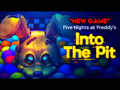 FNaF OFFICIAL NEW Game: FNaF Into The Pit Video Game Trailer