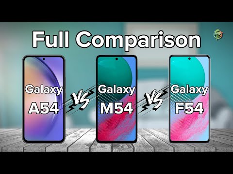 Samsung Galaxy A54 Vs Samsung Galaxy M54 Vs Samsung Galaxy F54 | Full Comparison.