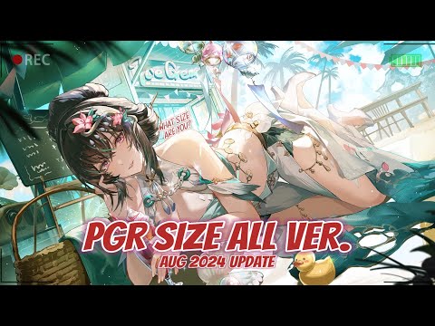 PGR SIZE ALL VERSION - AUG 2024 UPDATE || PUNISHING GRAY RAVEN