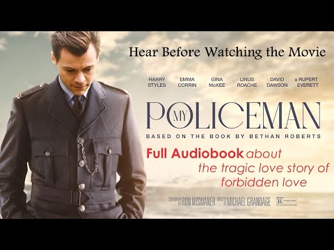 [Book to Movie] My Policeman - Bethan Roberts -  Full Audiobook with Read-Along Text