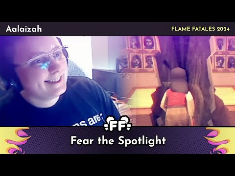 Fear the Spotlight by Aalaizah in 39:25 - Flame Fatales 2024