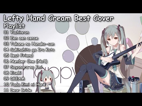 【1-Hour】 Lefty Hand Cream Best Cover Playlist [Female Singer]