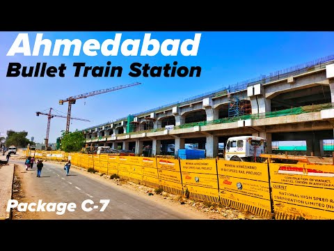 Ahmedabad Bullet Train Station Update | Bullet Train Update Gujarat C-7 May Ending