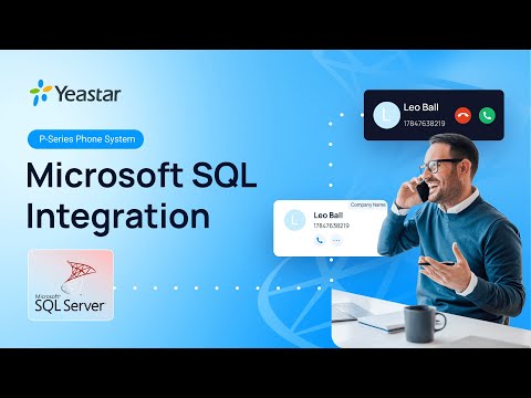 Microsoft SQL Integration with Yeastar P-Series Phone System