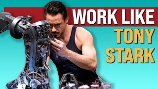 How to Work Like Tony Stark