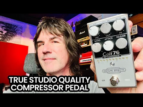 THE BEST PEDAL COMPRESSOR EVER? ORIGIN CALI 76 FET