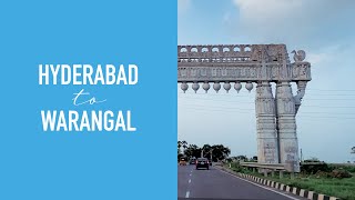 Hyderabad to Warangal - Drive