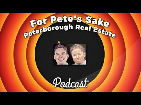 Ep 10 - For Pete's Sake Podcast - Peterborough City July 2023 Market Reports