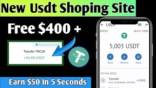 New USDT Site 2024 | Best Usdt Investment Website | New Usdt Mining Site | New Usdt Earning Website