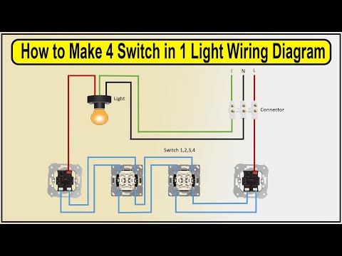 How to Make 4 Switch in 1 Light Wiring Diagram | 4 switches 1 light