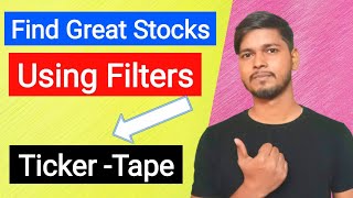 HOW to Find Great Stocks Using Filters on Ticker Tape