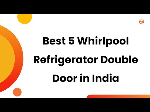 5 Best Whirlpool Refrigerator Double Door in India 2024 | whirlpool fridge double door