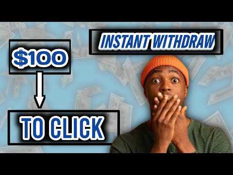 Make $100 To Click | How To Make Money Online 2023