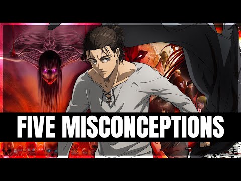 Attack On Titan's BIGGEST Misconceptions