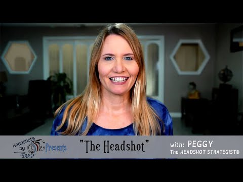 Headshots by Peggy PRESENTS: The HEADSHOT