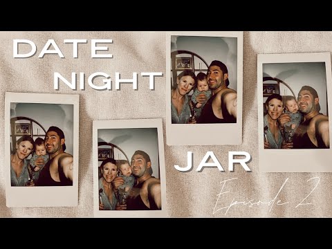 Episode 2: Date Jar VLOG