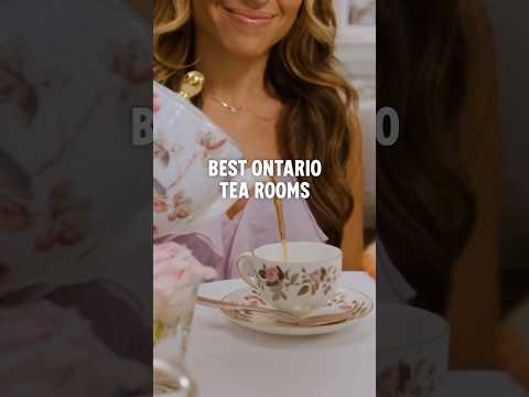 Best Ontario Tea Rooms