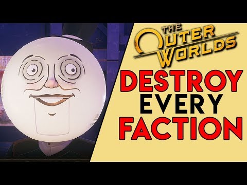 The Outer Worlds: What If All FACTIONS Were DESTROYED In The Outer Worlds?