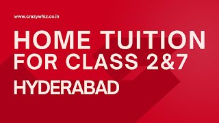 Home Tuition in Nizampet, Hyderabad for Class 2 and 7 - Crazywhiz