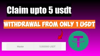 Free Usdt Earn Site Claim Upto 5 Usdt Per Hour Direct Withdrawal In Wallet