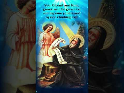 The Prayer of St.  Ephrem-Feast June 10