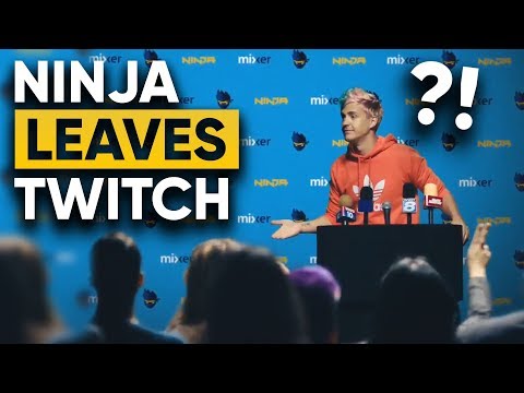 Why Did Ninja Leave Twitch For Mixer?