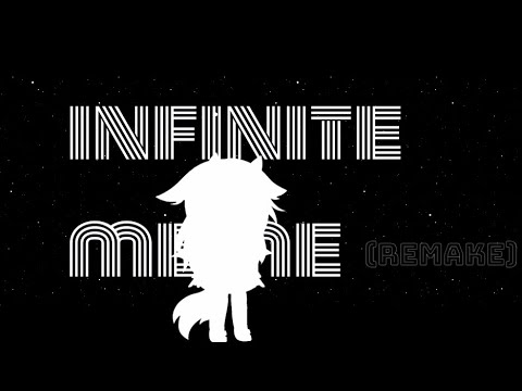 Infinite meme 「remake」|| gachaclub animation||