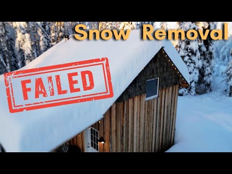 Alaska Snowstorm Aftermath | Cabin Snow Removal