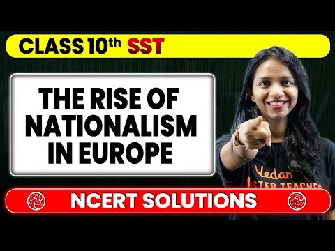 The Rise of Nationalism in Europe - NCERT Solutions | Class 10 History Chapter 1 | Surabhi Mam