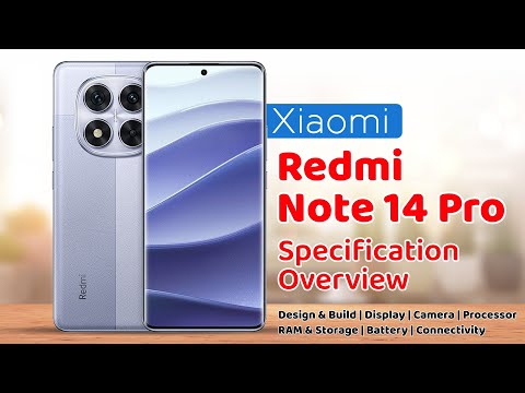 Xiaomi Redmi Note 14 Pro Specification Overview