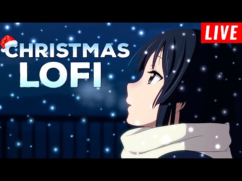 Lofi Christmas Radio 24/7 ❄ Lofi Christmas Songs & Lofi Carols❄ Lofi Christmas Playlist 2024