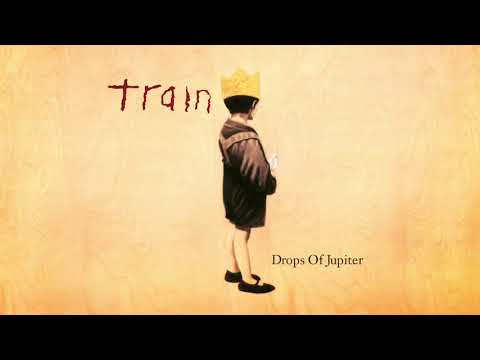 Train - I Wish You Would (from Drops of Jupiter - 20th Anniversary Edition)