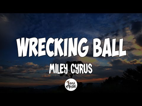 Miley Cyrus - Wrecking Ball (Letra/Lyrics)