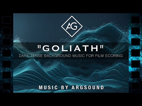 Tense Dark Ambient Background Music | Download "Goliath" by Argsound