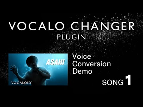 VOCALO CHANGER PLUGIN - ASAHI - DEMO SONG 01