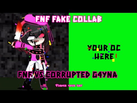 FNF vs Corrupted G4yna || Fake Collab || !Read Description!