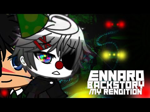 Ennard's Tragic Story/ Gacha Club/ My Original FNAF Story