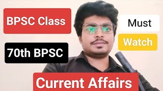 70th BPSC CURRENT AFFAIRS | REVISION CLASS | BPSC TEACHER | BPSC 1 Year Current Affairs Revision