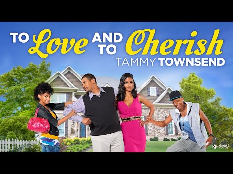 To Love And To Cherish | FULL MOVIE | 2012 | Drama, Romance