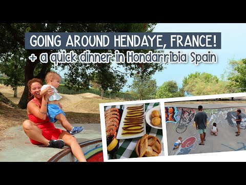 Going around Hendaye, France! + a quick dinner in Hondarribia Spain