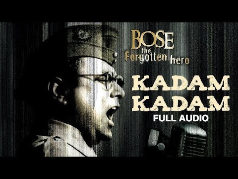 kadam kadam | Bose : the forgotten hero | A. R. Rehman | Vijay prakash #indianmusic #jayhind