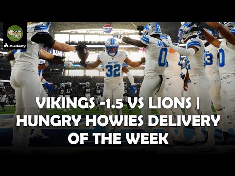 Vikings -1.5 vs Lions | Hunrgy Howies Delivery of the Week