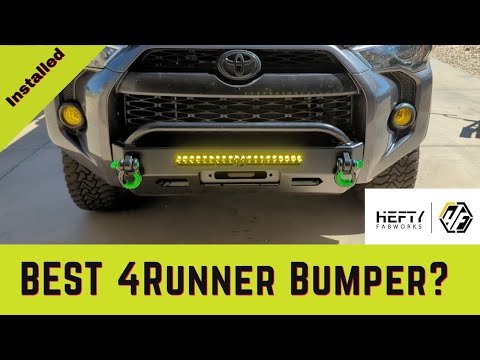 4Runner Winch Bumper Install - Why I think Hefty Fabworks is the BEST Choice!