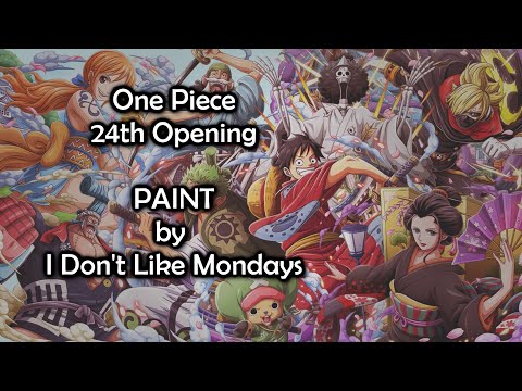 One Piece OP 24 - PAINT Lyrics