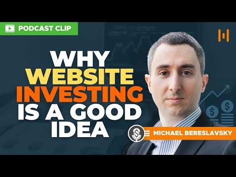 Why You Should Get into Website Investing | Podcast Clip