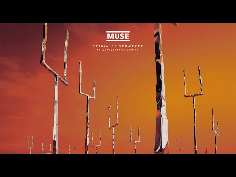 Muse - Origin of Symmetry (XX Anniversary RemiXX) [Full Album]