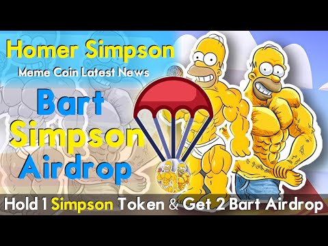 Homer Simpson Token Big Updates | Bart Simpson Airdrop | Hold 1 Simpson Token & Get 2 Bart Airdrop