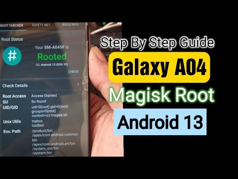 Galaxy A04 | Step By Step Guide Root using Magisk